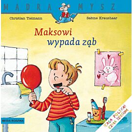Maksowi wypada ząb. Mądra Mysz