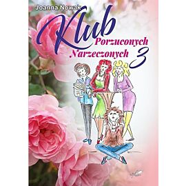 Klub Porzuconych Narzeczonych 3