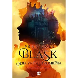 Klątwa Przodków. Tom 2 Blask Wiecznego Płomienia