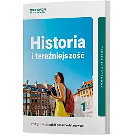 Historia i teraźniejszość podręcznik 1 liceum zakres podstawowy