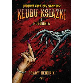 Poradnik zabójców wampirów klubu książki z południa