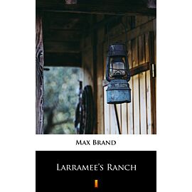 Larramee’s Ranch (e-book)
