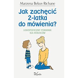 Jak zachęcić 2-latka do mówienia?