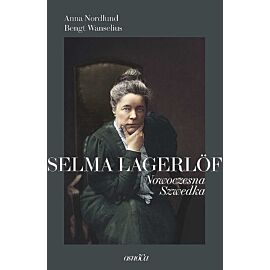 Selma lagerlöf. Nowoczesna szwedka