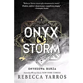 Onyx Storm. Onyksowa burza