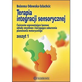 Terapia integracji sensorycznej zeszyt 1