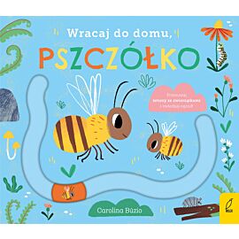 Wracaj do domu, pszczółko
