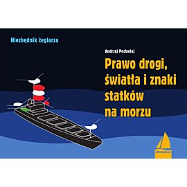 Prawo drogi, światła i znaki statków na morzu