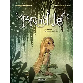 Brindille - Tom 2 - W stronę światła