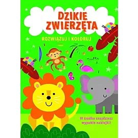 Rozwiązuj i koloruj. Dzikie zwierzęta