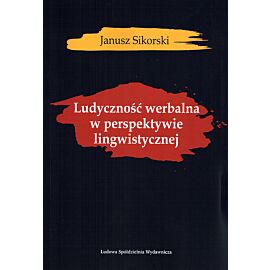 Ludyczność werbalna w perspektywie lingwistycznej