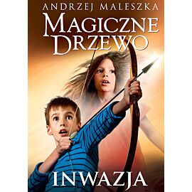Magiczne Drzewo. Inwazja