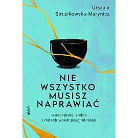 Nie wszystko musisz naprawiać