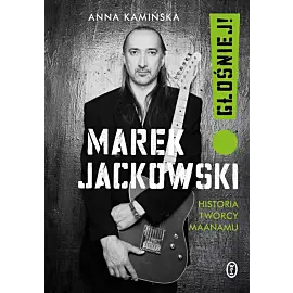 Marek Jackowski. Głośniej!