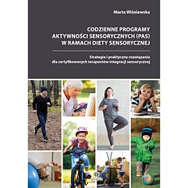 Codzienne programy aktywności sensorycznych (PAS) w ramach diety sensorycznej