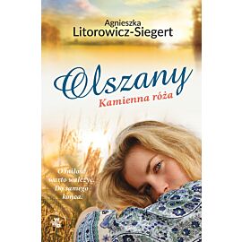 Olszany. Kamienna róża. Tom 2