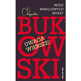 Noce waniliowych myszy. Wybór wierszy