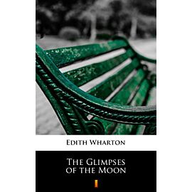 The Glimpses of the Moon (e-book)