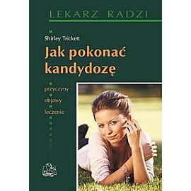 Jak pokonać kandydozę