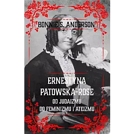 Ernestyna Potowska-Rose Od judazmu do ateizmu i feminizmu