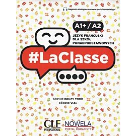 #LaClasse A1+/A2. Podręcznik do języka francuskiego, część 2, dla szkół ponadpodstawowych. MEN