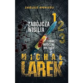 Zabójcza Wigilia i inne mroczne historie