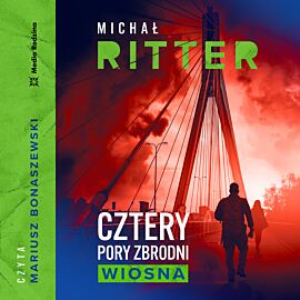 Cztery pory zbrodni. Wiosna (audiobook MP3)