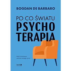 Po co światu psychoterapia