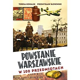 Powstanie Warszawskie w 100 przedmiotach (e-book)