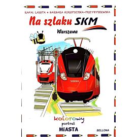 Na szlaku SKM. Kolorowy portret miasta