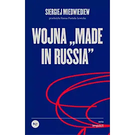 Wojna „made in Russia”