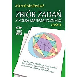 Zbiór zadań z kółka matematycznego. Część 2