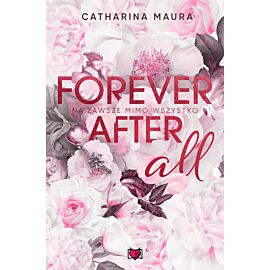 Forever after all. Na zawsze mimo wszystko