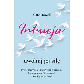 Intuicja. Uwolnij jej siłę (e-book)