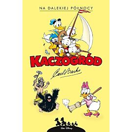 Kaczogród - 11 - Na dalekiej północy i inne historie z lat 1949-1950