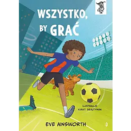 Wszystko, by grać. To się czyta, tom 4