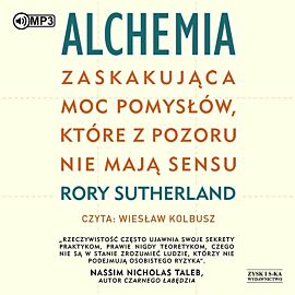 Cd mp3 alchemia. Zaskakująca moc pomysłów, które z pozoru nie mają sensu