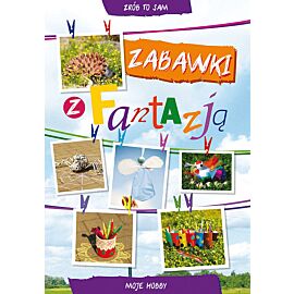 Zabawki z fantazją