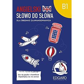 Angielski Słowo do słowa. Dla średnio zaawansowanych B1