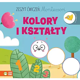 Zeszyt ćwiczeń Montessori. Kolory i kształty