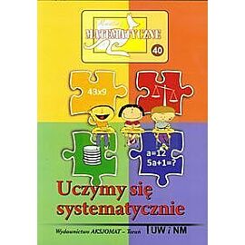 Miniatury matematyczne 40 Uczymy się systematycznie