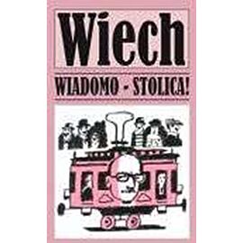 Wiadomo - stolica!