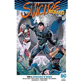 Odrodzenie - Suicide Squad - Oddział Samobójców - 04 - Ziemianie w ogniu