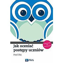 Jak oceniać postępy uczniów