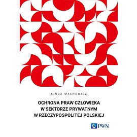 Ochrona praw człowieka w sektorze prywatnym w Rzeczypospolitej Polskiej