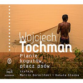 Pianie kogutów, płacz psów (audiobook CD)