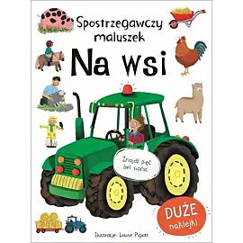 Spostrzegawczy maluszek. Na wsi