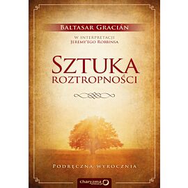 Sztuka roztropności. Podręczna wyrocznia (audiobook MP3)