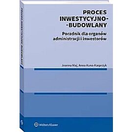 Proces inwestycyjno-budowlany