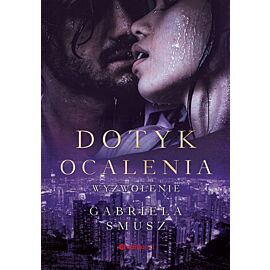 Dotyk ocalenia. Wyzwolenie (e-book)